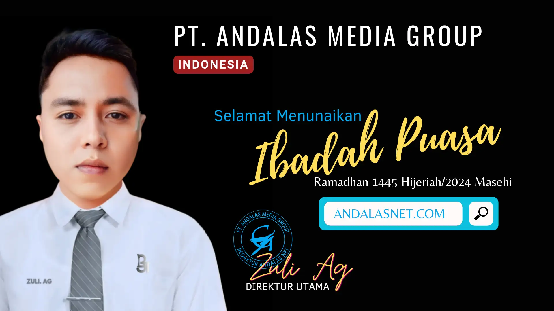 PT Andalas Media Group Mengucapkan Selamat Menunaikan Ibadah Puasa 1445 Hijeriah
