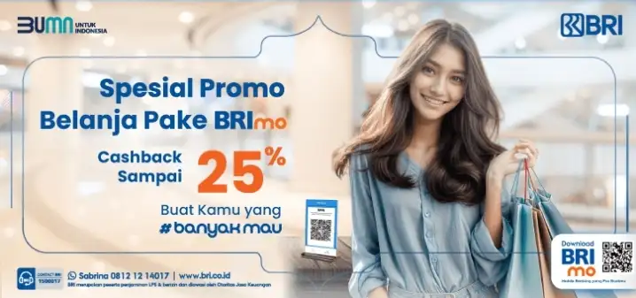 Spesial Promo Belanja Pake BRImo Cashback Sampai 25% Buat Kamu Yang Banyak Mau