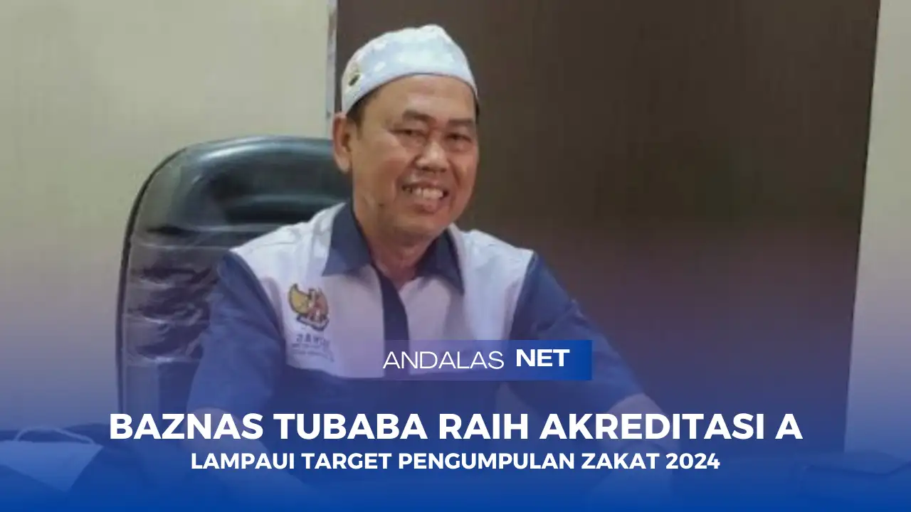 Baznas Tubaba Raih Akreditasi A dan Lampaui Target Pengumpulan Zakat 2024